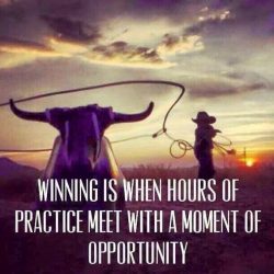 Winning is when hours of practice meet with a moment of opportunity