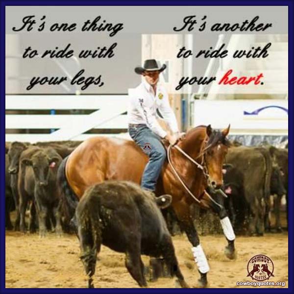 It's one thing to ride with your legs. It's another to ride with your heart.